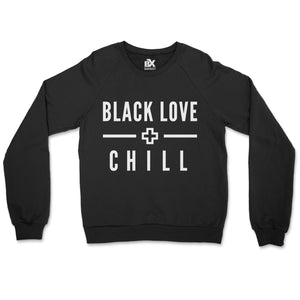 BLACK LOVE AND CHILL